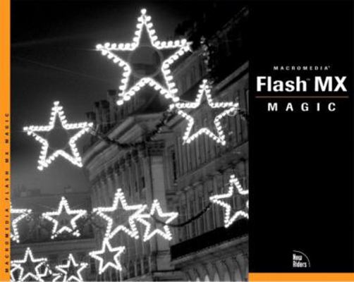 Flash MX Magic [With CDROM] 0735711607 Book Cover