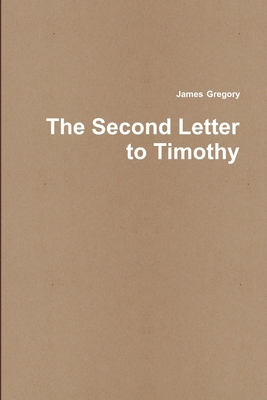The Second Letter to Timothy 1304498964 Book Cover