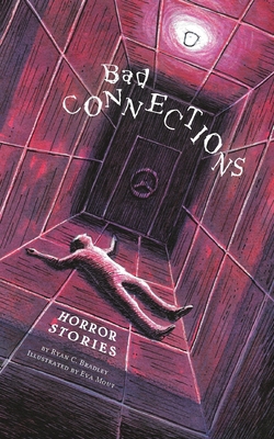 Bad Connections: Horror Stories B0DDX29LLX Book Cover