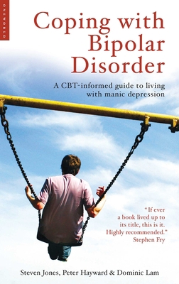 Coping with Bipolar Disorder: A Cbt-Informed Gu... 1851686991 Book Cover