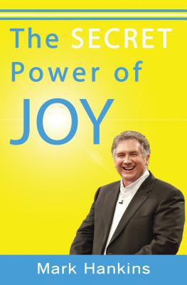 The Secret Power of Joy 1889981397 Book Cover