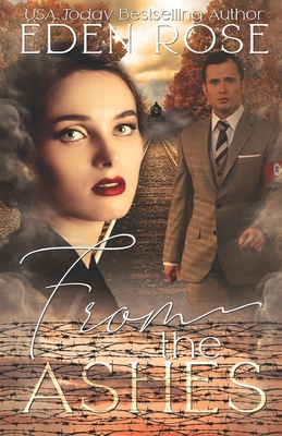 From The Ashes: Holocaust Novel B08MVD3FJ5 Book Cover