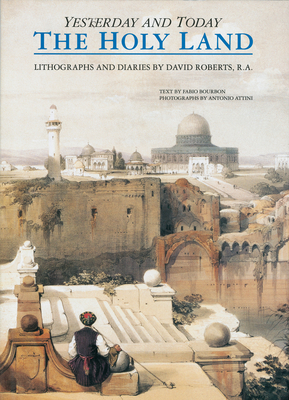 The Holy Land: Yesterday and Today B0076ZUB4M Book Cover
