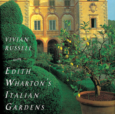Edith Wharton's Italian Gardens 0711211558 Book Cover