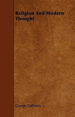 Religion and Modern Thought 1443793418 Book Cover