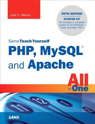 Sams Teach Yourself PHP, MySQL and Apache All i... 0672335433 Book Cover