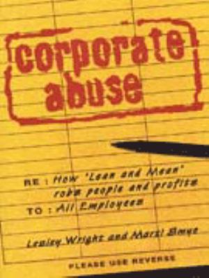 Corporate Abuse 0684817942 Book Cover