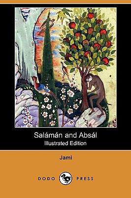 Salaman and Absal (Illustrated Edition) (Dodo P... 1409973395 Book Cover