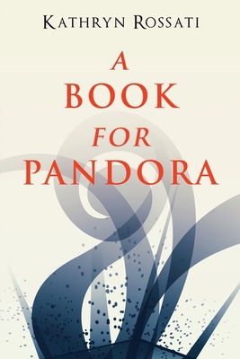 A Book For Pandora [Large Print] 4867522953 Book Cover