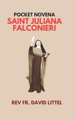 Saint Juliana Falconieri Novena: pocket book            Book Cover