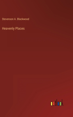 Heavenly Places 336815737X Book Cover