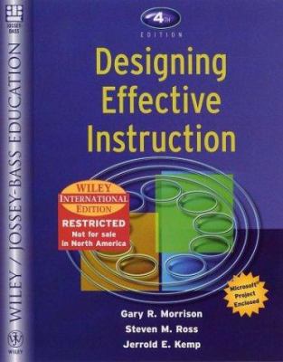 Designing Effective Instruction, 4th Edition 0471216518 Book Cover
