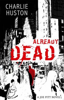 Already Dead. Charlie Huston 1841495263 Book Cover