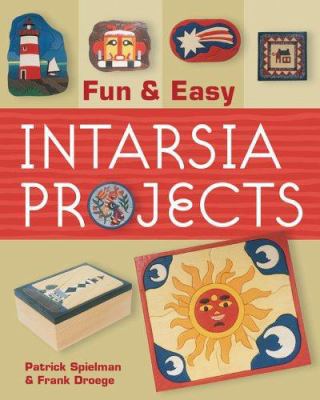 Fun & Easy Intarsia Projects 1402716230 Book Cover