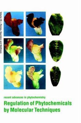 Regulation of Phytochemicals by Molecular Techn... 0080439772 Book Cover