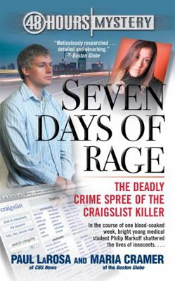 Seven Days of Rage: The Deadly Crime Spree of t... 1439172870 Book Cover