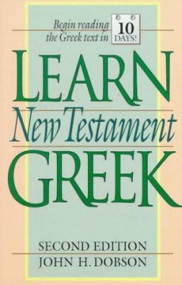 Learn New Testament Greek 0801030196 Book Cover