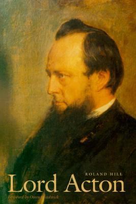 Lord Acton 0300079567 Book Cover