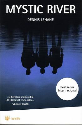 Mystic River = Mystic River [Spanish] 8478715223 Book Cover