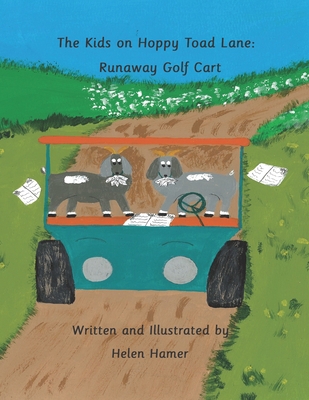 The Kids on Hoppy Toad Lane: Runaway Golf Cart B09M57XC5F Book Cover