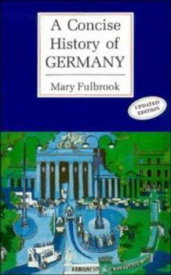 A Concise History of Germany 0521362830 Book Cover