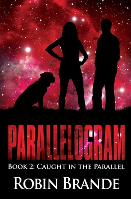 Caught in the Parallel 1946627526 Book Cover