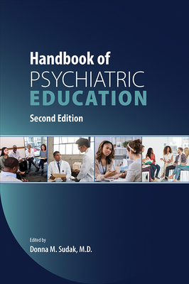 Handbook of Psychiatric Education 1615373446 Book Cover