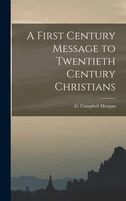 A First Century Message to Twentieth Century Ch... 1015477399 Book Cover