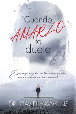 Cuando Amarlo Te Duele [Spanish] 078992465X Book Cover