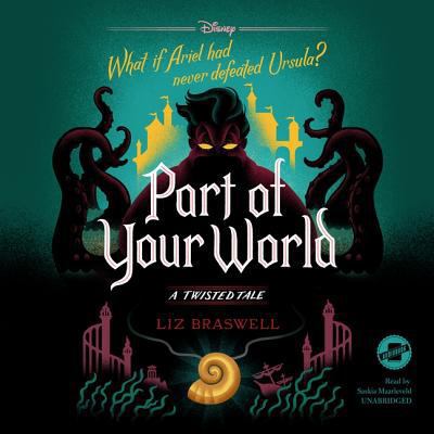 Part of Your World: A Twisted Tale 1982519266 Book Cover