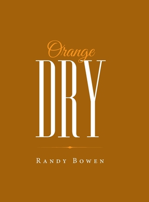 Orange Dry 179604430X Book Cover