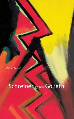 Schreiner gegen Goliath [German] 3748168101 Book Cover