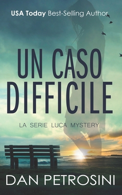 Un Caso Difficile [Italian] 1960286544 Book Cover