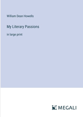 My Literary Passions: in large print 3387026560 Book Cover