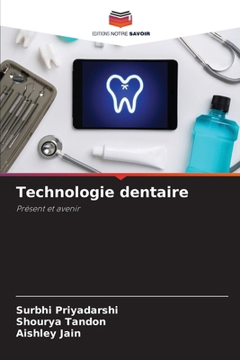 Technologie dentaire [French] 6207119444 Book Cover