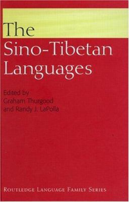 The Sino-Tibetan Languages 0700711295 Book Cover