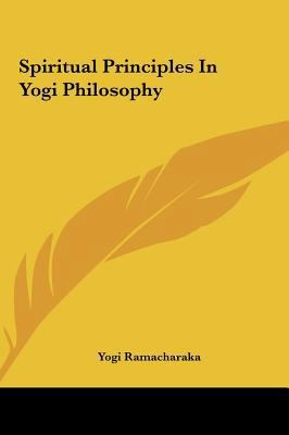 Spiritual Principles in Yogi Philosophy 1161524150 Book Cover