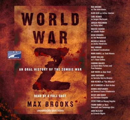 World War Z: An Oral History of the Zombie War ... 1415933510 Book Cover