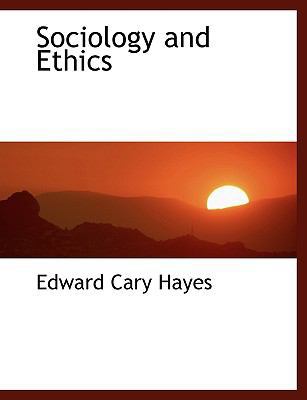 Sociology and Ethics 1116172135 Book Cover