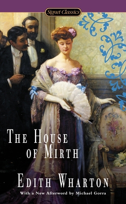 The House of Mirth 0451474309 Book Cover