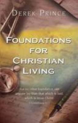 Foundations for Christian Living: For No Other ... 1901144259 Book Cover