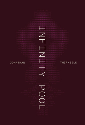Infinity Pool 0226834778 Book Cover