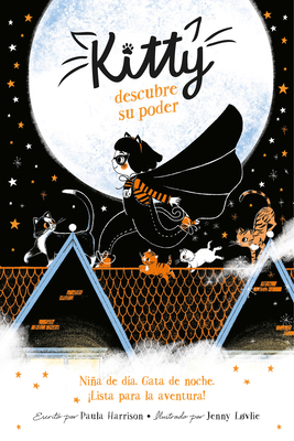 Kitty Descubre Su Poder / Kitty and the Moonlig... [Spanish] 1644731835 Book Cover