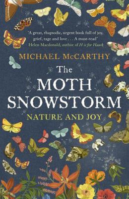 Moth Snowstorm The 1444792792 Book Cover