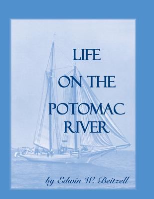 Life on the Potomac River 0788419358 Book Cover