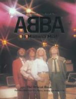 From "Abba" to "Mamma Mia!" 1852278641 Book Cover