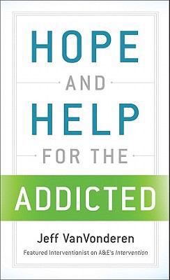 Hope and Help for the Addicted 080078815X Book Cover