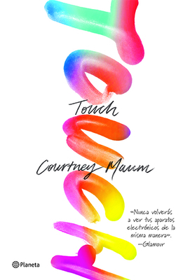 Touch [Spanish] 6070752570 Book Cover