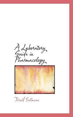 A Laboratory Guide in Pharmacology 1117271323 Book Cover