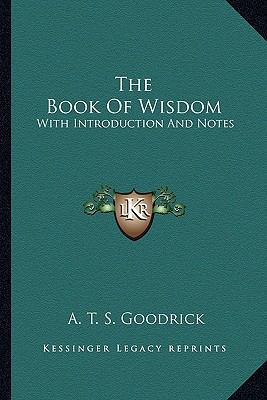 The Book Of Wisdom: With Introduction And Notes 1162936371 Book Cover
